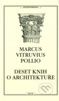 Deset knih o architektuře - Vitruvius Pollio Marcus, TeMi, 2010