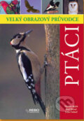 Kniha: Ptáci (Vladimír Bejček). Rebo, 2010