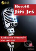 Kniha: Hovořil Jiří Ješ (Jiří Ješ). Radioservis, 2010