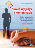 Slovenský jazyk a komunikácia - Katarína Weissová, 2010