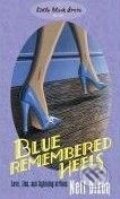 Kniha: Blue Remembered Heels (Nell Dixon). Headline Book, 2008