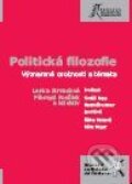 Politická filozofie, významné osobnosti a témata - Lenka Strnadová, Přemysl Rosůlek, Aleš Čeněk, 2008