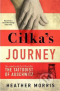 Cilka´s Journey : The Sunday Times bestselling sequel to The Tattooist of Auschwitz - Heather Morris, 2020