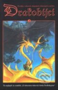 Kniha: Drakobijci 3 (Straky na vrbě). Straky na vrbě, 2001