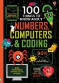 100 Things to Know About Numbers, Computers & Coding - Federico Various, Mariani (ilustrácie), Polo (ilustrácie), Usborne, 2018