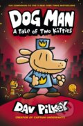 Kniha: A Tale of Two Kitties (Dav Pilkey). Scholastic, 2018