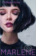 Kniha: Marlene (Philippe Djian). Other Press, 2020