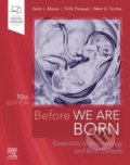 Kniha: Before We Were Born (Keith L. Moore, Mark G. Torchia a T. V. N. Persaud). Elsevier Science, 2019