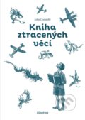 Kniha ztracených věcí - John Connolly, Renáta Fučíková (ilustrátor), Albatros CZ, 2020