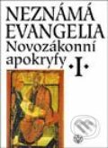 Novozákonní apokryfy I.: Neznámá evangelia - Jan A. Dus, Petr Pokorný, Vyšehrad, 2001