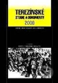 Kniha: Terezínské studie a dokumenty 2000 (Miroslav Kárný a Eva Lorencová). Academia, 2001