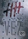 Kniha: Věž (Gregg Andrew Hurwitz). BB/art, 2001