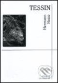 Kniha: Tessin (Hermann Hesse). Volvox Globator, 2001