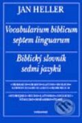 Biblický slovník sedmi jazyků - Jan Heller, Vyšehrad, 2001