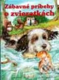 Zábavné príbehy o zvieratkách - Kolektív autorov, Fortuna Print, 2001