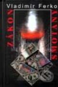 Kniha: Zákon smotany (Vladimír Ferko). Vydavateľstvo Spolku slovenských spisovateľov, 2000
