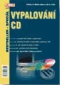 Vypalování CD - Kolektiv autorů, UNIS publishing, 2001