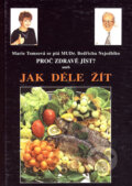 Proč zdravě jíst? - Marie Tomsová, Bedřich Nejedlý, Start, 1997