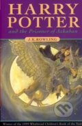 Harry Potter and the Prisoner of Azkaban - J.K. Rowling, Bloomsbury, 2000
