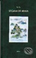 Stokvetá rieka - Tu Fu, Petrus, 1998