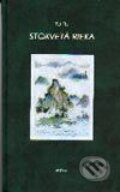 Kniha: Stokvetá rieka (Tu Fu). Petrus, 1998