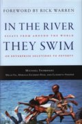 In the River They Swim - Michael Fairbanks a kol., 2009