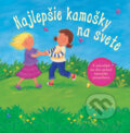 Kniha: Najlepšie kamošky na svete (Becky Brookes). Slovart, 2010