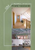 Kniha: Půdní vestavby (Jiří Zach, Jitka Balíková a kolektiv). Akademické nakladatelství CERM, 2010