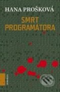Kniha: Smrt programátora (Hana Prošková)