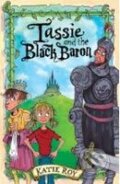 Tassie and the Black Baron - Katie Roy, 2010
