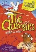 The Clumsies Make A Mess - Sorrel Anderson, HarperCollins, 2010