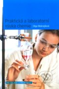 Praktická a laboratorní výuka chemie - Olga Mokrejšová, 2005