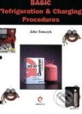 Basic Refrigeration & Charging Procedures - John Tomczyk, Esco, 2003