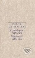 Etymologie XIX-XX - Isidor ze Sevilly, 2009