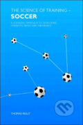 The Science of Training - Soccer - Thomas Reilly, Taylor & Francis Books, 2007