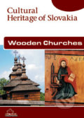 Wooden Churches - Miloš Dudáš, Ivan Gojdič, Margita Šukajlová, DAJAMA, 2007