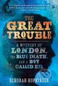 Kniha: The Great Trouble (Deborah Hopkinson). Random House, 2015