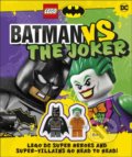 Kniha: LEGO® Batman: Batman Vs. The Joker (Julia March). Dorling Kindersley, 2020