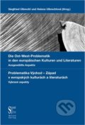 Problematika Východ - Západ v evropských kulturách a literaturách - Siegfried Ulbrecht, Slovanský ústav, 2020