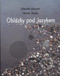 Oblázky pod jazykem - Zdeněk Gerych, Václav Špale, Novela Bohemica, 2020