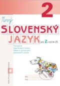 Nový Slovenský jazyk pre 2. ročník ZŠ (pracovný zošit) - Dana Kovárová, Alena Kurtulíková, Orbis Pictus Istropolitana, 2020