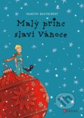 Kniha: Malý princ slaví Vánoce (Martin Baltscheit). CPRESS, 2020
