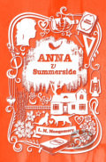 Anna v Summerside - Lucy Maud Montgomery, Slovart, 2021