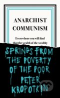 Anarchist Communism - Peter Kropotkin, Penguin Books, 2020