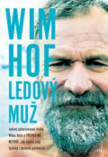 Wim Hof. Ledový muž - Wim Hof, Jota, 2020