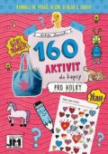 Kniha: Pro holky - 160 aktivit (Jiří Models). Jiří Models, 2020