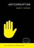 Kniha: Anticorruption (Robert I. Rotberg). The MIT Press, 2020
