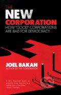 Kniha: The New Corporation (Joel Bakan). Vintage, 2020