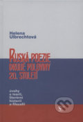 Ruská poezie druhé poloviny 20. století - Helena Ulbrechtová, Slovanský ústav, 2020