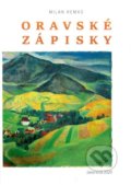 Kniha: Oravské zápisky (Milan Remko). Remedika, 2020